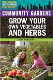 Community Gardens Urban Gardening And Farming For Teens