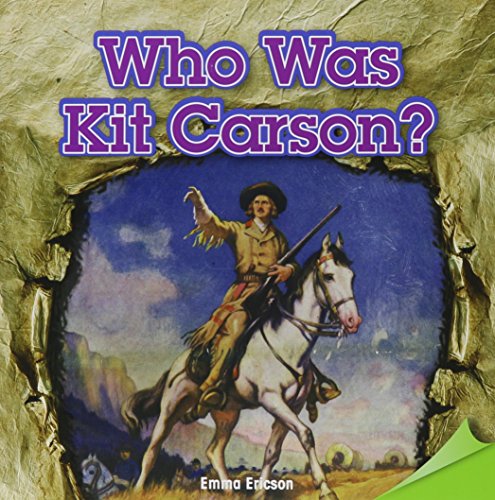 Cover of Who Was Kit Carson?