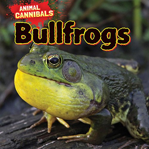 Cover of Bullfrogs