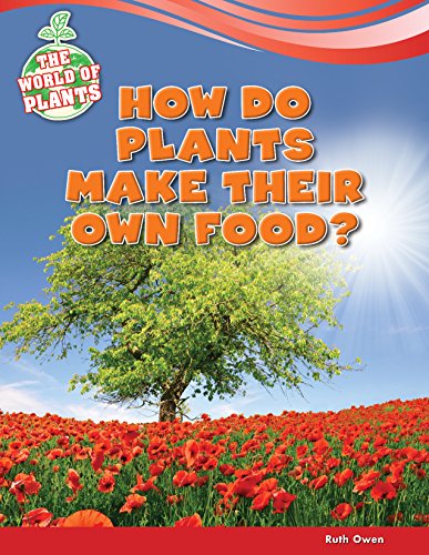 Cover of How do plants make their own food?