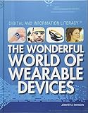 The Wonderful World Of Wearable Devices