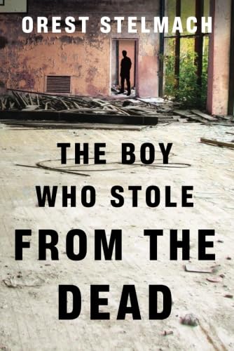 The Boy Who Stole from the Dead book cover