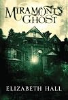 Miramont's Ghost