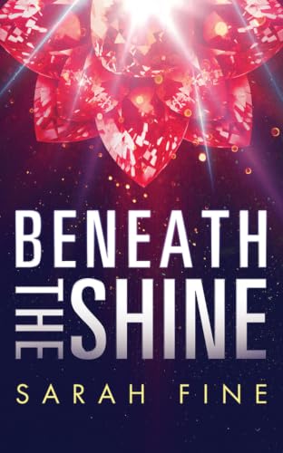 Beneath the Shine book cover