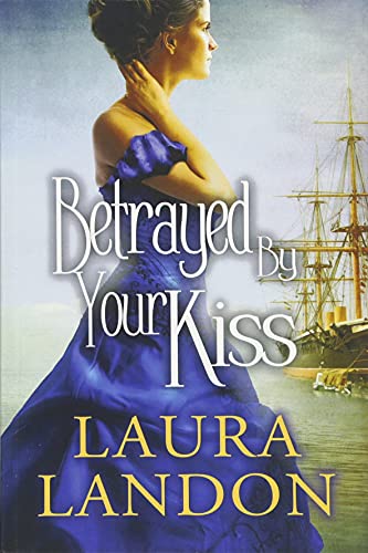 Betrayed by Your Kiss book cover