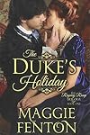The Duke's Holiday
