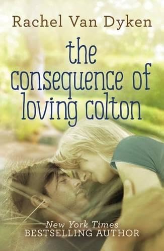 The Consequence of Loving Colton book cover