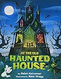 At The Old Haunted House