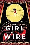 Girl on a Wire