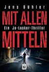 Mit allen Mitteln