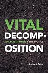 Vital Decomposition: Soil Practitioners and Life Politics