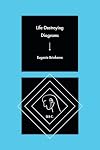 Life-Destroying Diagrams