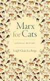 Marx for Cats: A Radical Bestiary