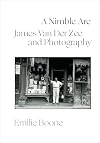 A Nimble Arc: James Van Der Zee and Photography