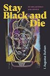 Stay Black and Die : On Melancholy and Genius