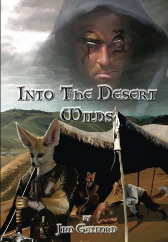Into the Desert Wilds