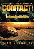Contact A Tactical Manual For Post Collapse Survival