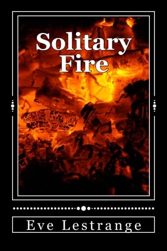 Solitary Fire