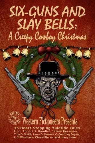Six-Guns and Slay Bells book cover