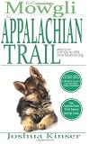 Following Mowgli : an Appalachian Trail adventure with the world's most hilarious dog