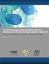 Latent Print Examination and Human Factors: Improving the Practice Through a Systems Approach