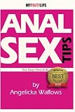 Anal Sex Tips For Guys And Girls Illustrated Volume 1