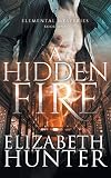 A Hidden Fire