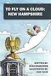 To Fly on a Cloud: New Hampshire