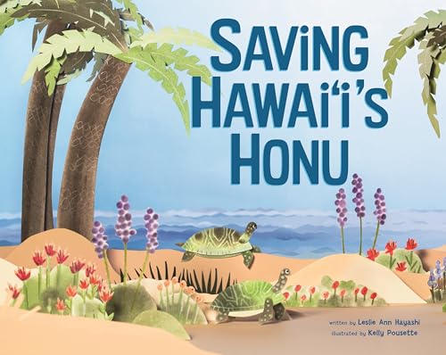 Saving Hawai'I's Honu / by Hayashi, Leslie Ann