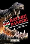 Hatari! Danger!