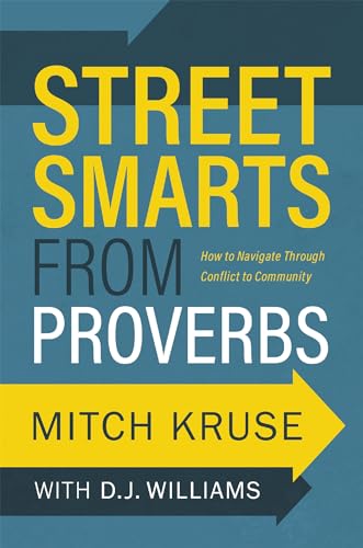 Street Smarts from Proverbs (With: Mitch Kruse) cover