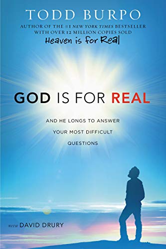 God Is for Real: And He Longs to Answer Your Most Difficult Questions book cover