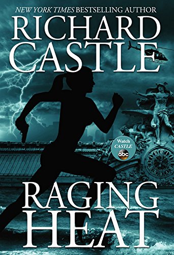 Raging Heat (Nikki Heat, #6)