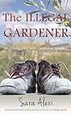 The Illegal Gardener #1