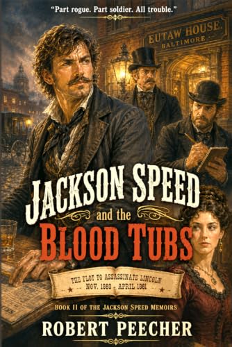 Jackson Speed and the Blood Tubs book cover