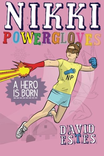 Nikki Powergloves- A Hero is Born cover