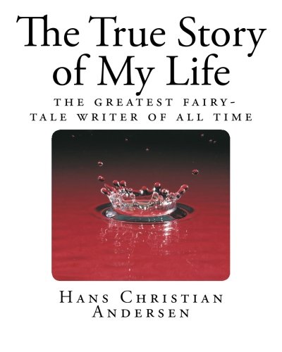 The True Story of My Life / The Story of My Life book cover