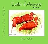 Contes D'amazonie Volume 1