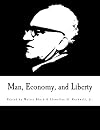 Man, Economy, and Liberty: Essays in Honor of Murray N. Rothbard