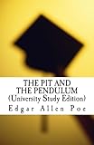 The Pit And The Pendulum University Study Edition