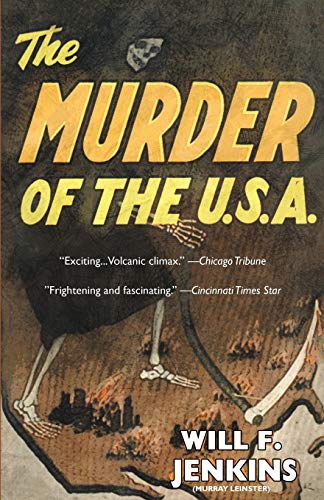 The Murder of the U.S.A. (As: Will F. Jenkins) cover