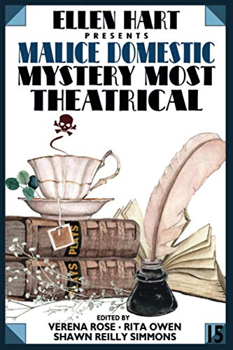 Malice Domestic 15: Mystery Most Theatrical cover