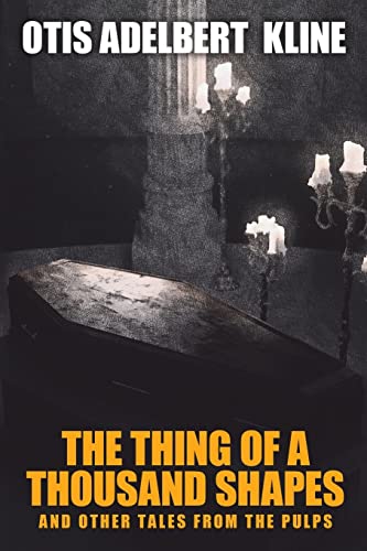The Thing of a Thousand Shapes and Other Tales from the Pulps book cover