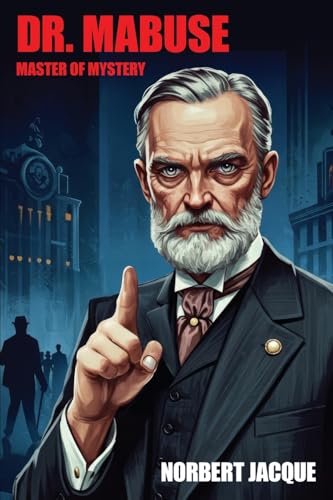 Dr. Mabuse: Master of Mystery