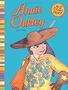 Annie Oakley (My First Classic Story)