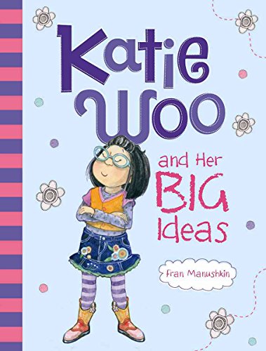 Cover of Katie Woo and Her Big Ideas