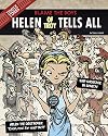 Helen of Troy Tells All: Blame the Boys (The Other Side of the Myth)