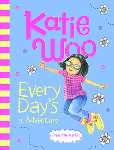 Cover of Katie Woo, every day's an adventure