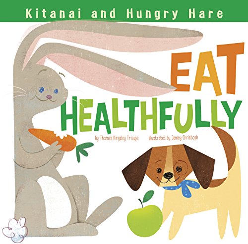 Cover of Kitanai and Hungry Hare Eat Healthfully