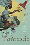 The Dark Fantastic Race And The Imagination From Harry Potter To The Hunger Games Postmillennial Pop 13